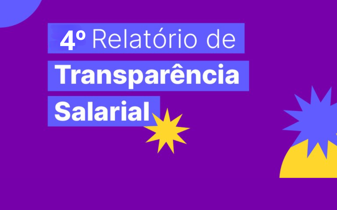 Igualdade salarial – empresas devem divulgar o quarto relatório de transparência até o final do mês de setembro